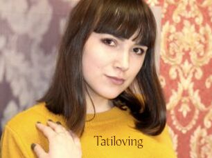 Tatiloving