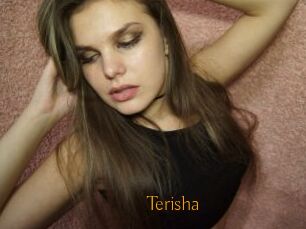 Terisha