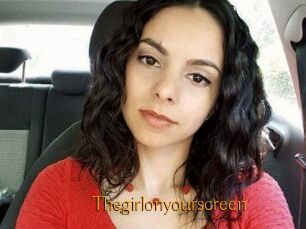 Thegirlonyourscreen_