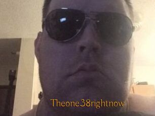 Theone38rightnow