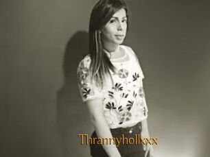 Thrannyhollxxx