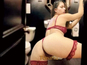 Tianafire