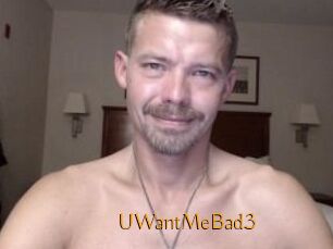 UWantMeBad3