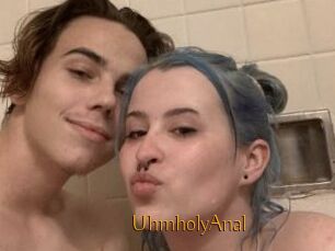 UhmholyAnal