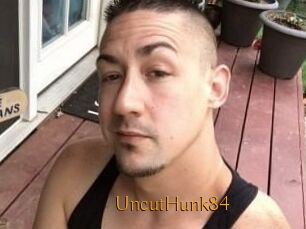 UncutHunk84