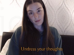 Undress_your_thoughts
