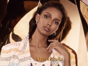 Upwithbella