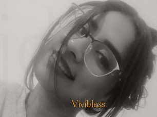 Vivibless