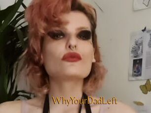 WhyYourDadLeft