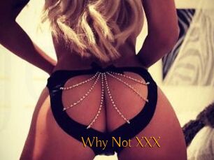 Why_Not_XXX