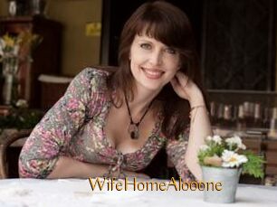WifeHomeAlooone