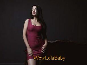 WowLolaBaby