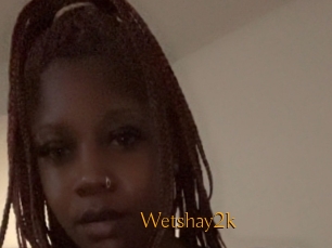 Wetshay2k