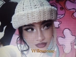Willowrosse