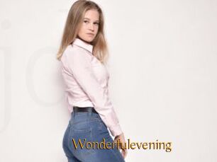 Wonderfulevening