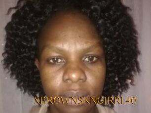 XBROWNSKNGIRRL40