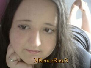 XReneeRoseX
