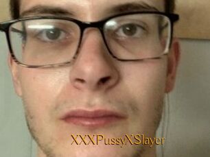 XXXPussyXSlayer