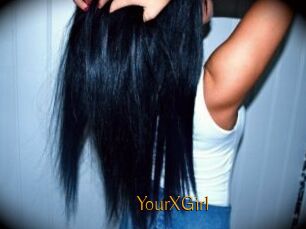 YourXGirl