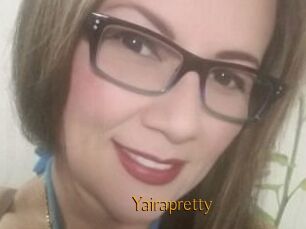 Yairapretty