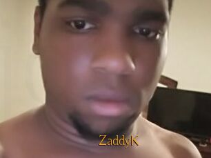 ZaddyK