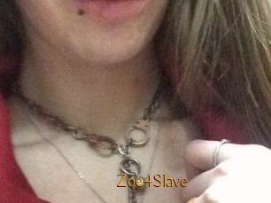 Zoe4Slave