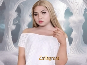 Zailagreat